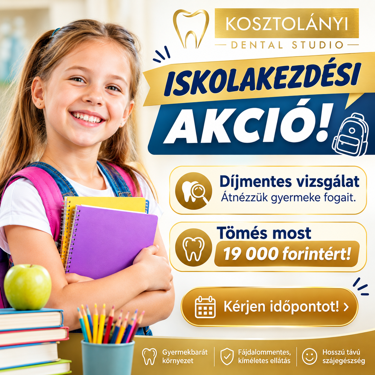 Gyermek fogászat iskolakezdési akció Kosztolányi Dental Fogászati kezelések és szájsebészet - Kezdőoldal 8